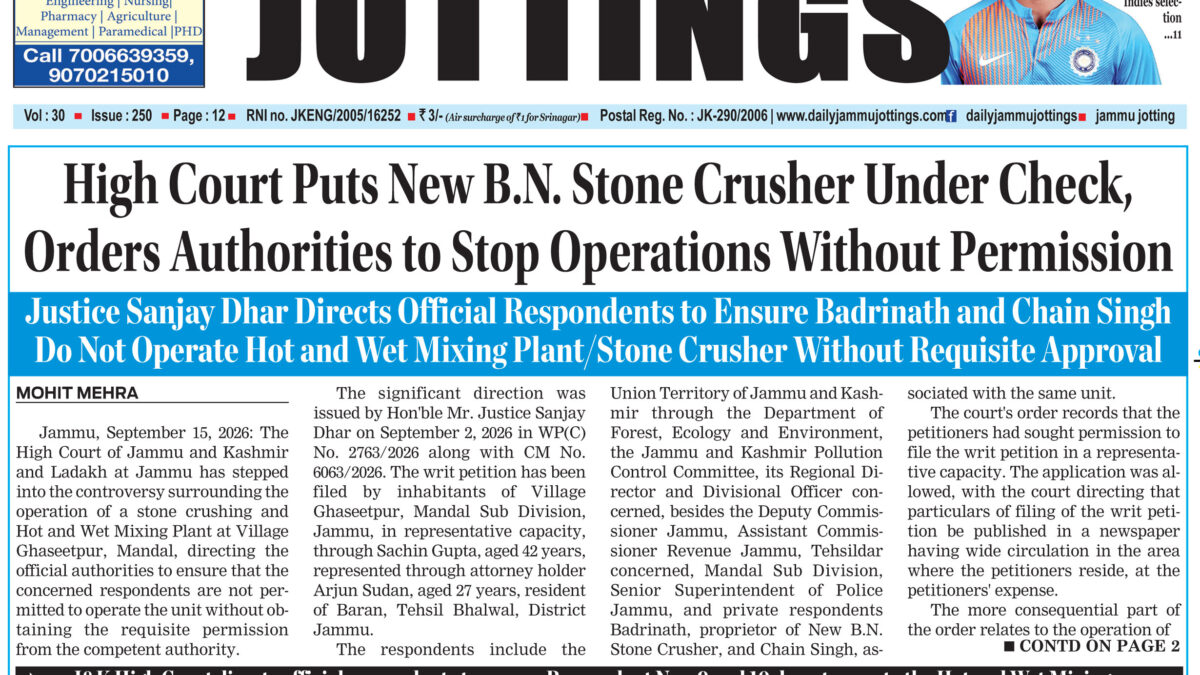 High Court Puts New B.N. Stone Crusher Under Check, Orders Authorities to Stop Operations Without Permission